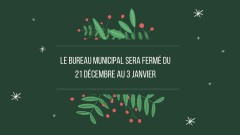 Fermeture du bureau administratif