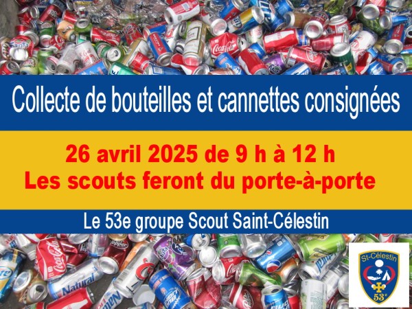 Collecte de bouteilles et cannettes - 53e groupe Scout Saint-Célestin